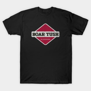 Boar Tush, AL T-Shirt